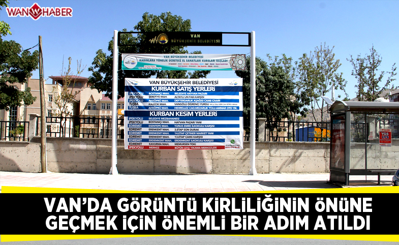 Van'da görüntü kirliliğinin önüne geçebilmek için önemli bir adım atıldı