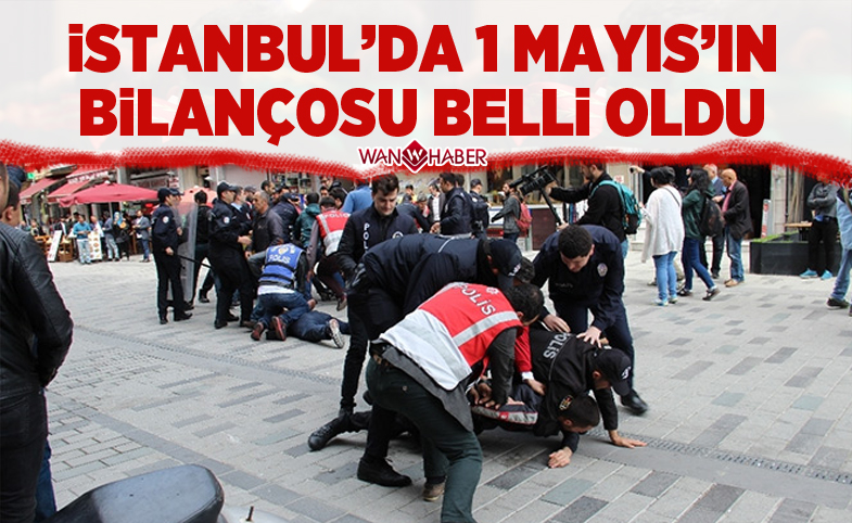 İşte 1 Mayıs’ta İstanbul’da gözaltı sayısı