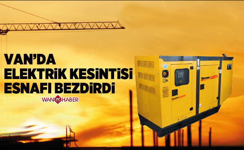 Van’da elektrik kesintisi esnafı bezdirdi