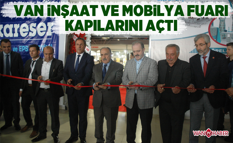 Van İnşaat ve Mobilya Fuarı kapılarını açtı