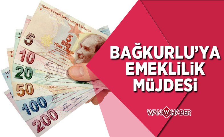 Bağ-Kur’luya emeklilik müjdesi!