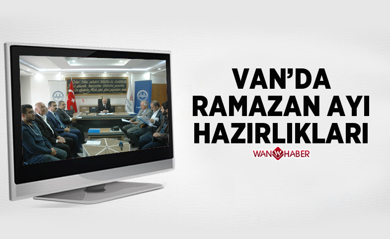 Van’da Ramazan ayı hazırlıkları 