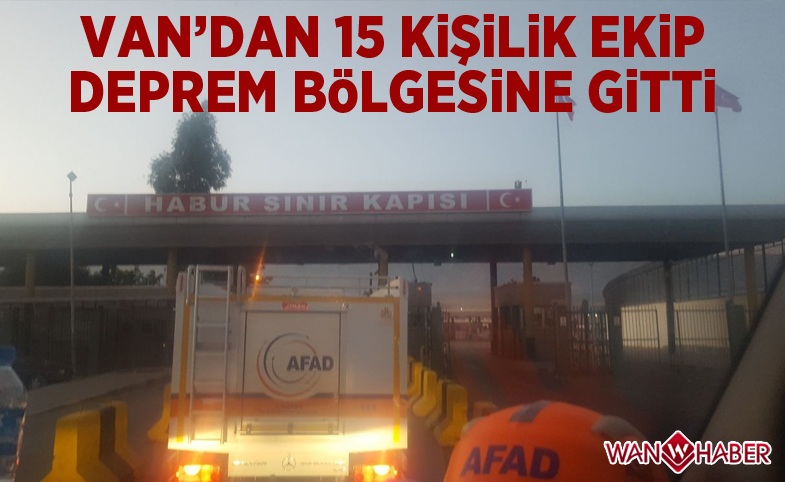  Van’dan 15 kişilik ekip Irak’a gitti