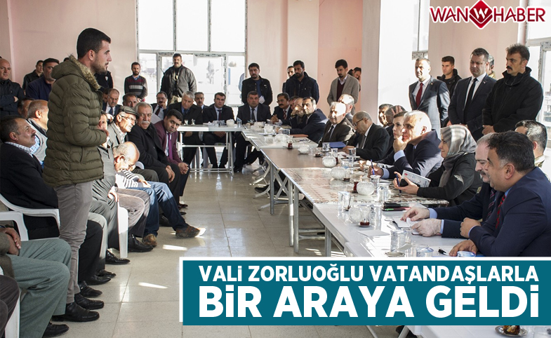 Vali Zorluoğlu vatandaşlarla bir araya geldi