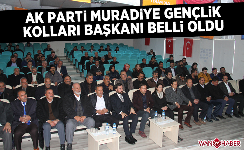 AK Parti Muradiye Gençlik Kolları Başkanı belli oldu