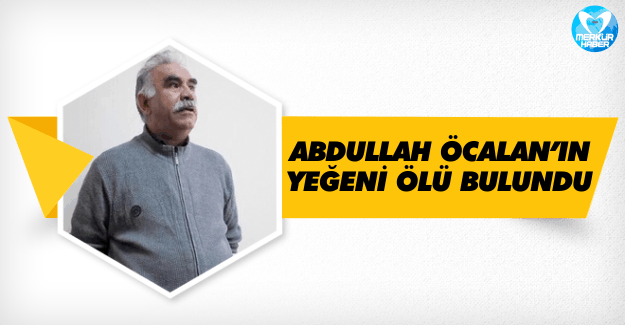 Abdullah Öcalan'ın Yeğeni Ölü Bulundu