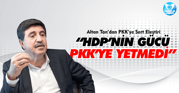 HDP’nin Gücü PKK'ye Yetmedi