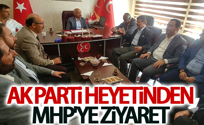 Ak Parti heyetinden MHP'ye ziyaret