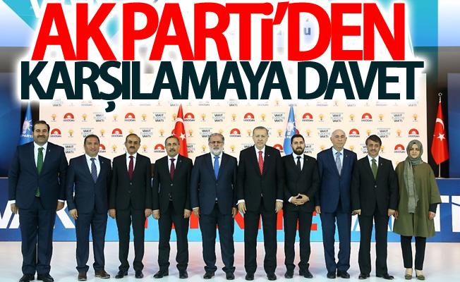 AK Parti’den karşılamaya davet
