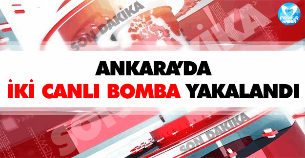Ankara'da İki Canlı Bomba Yakalandı