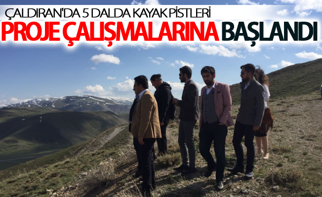 Çaldıran'da 5 dalda kayak pistleri kurulması için proje çalışmalarına başlandı