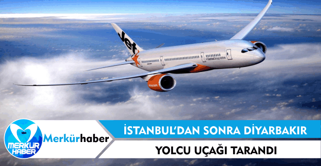 Diyarbakır'da Yolcu Uçağı Tarandı
