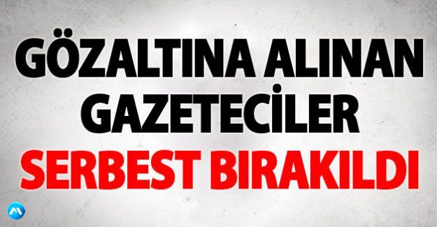 Diyarbakır’da Gözaltına Alınan Gazeteciler Serbest