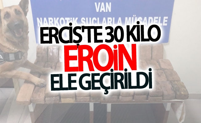 Erciş'te 30 kilo eroin ele geçirildi