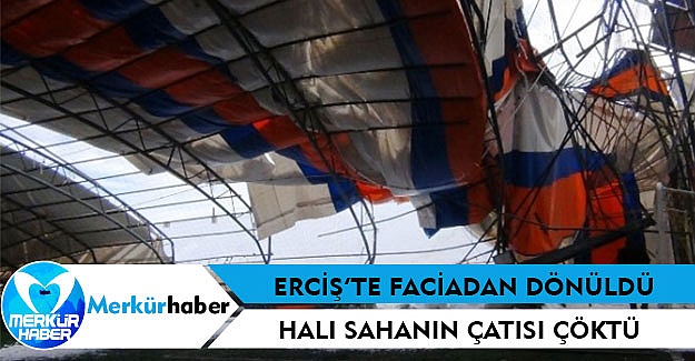 Erciş’te Halı Sahanın Çatısı Çöktü