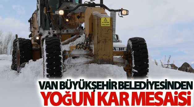 Van Büyükşehir Belediyesinden yoğun kar mesaisi