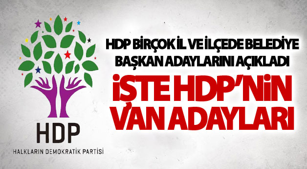HDP Van Büyükşehir Adayları Belli Oldu