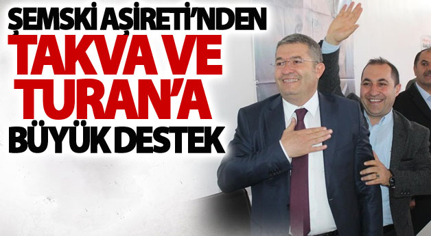 Şemski Aşireti’nden takva ve Turan’a büyük destek