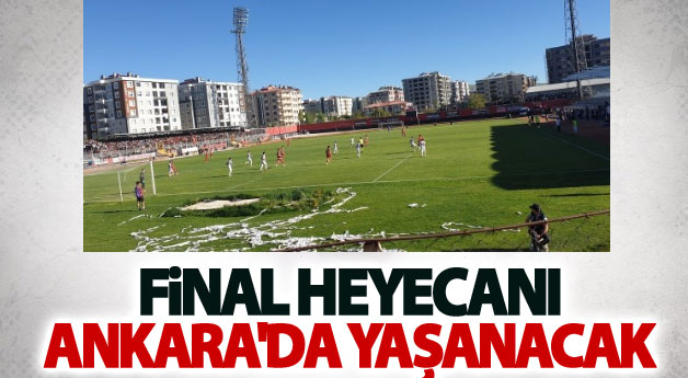 Final heyecanı Ankara'da yaşanacak