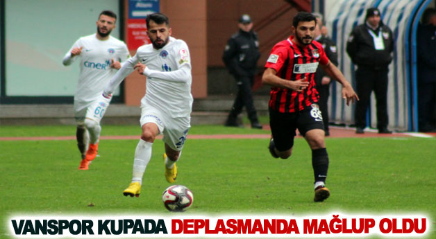 Vanspor Kupada deplasmanda mağlup oldu