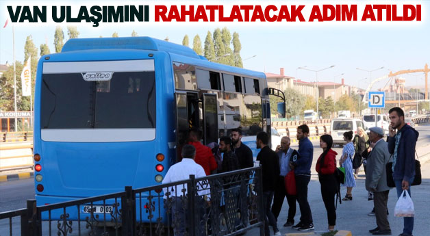 Van ulaşımını rahatlatacak adım atıldı