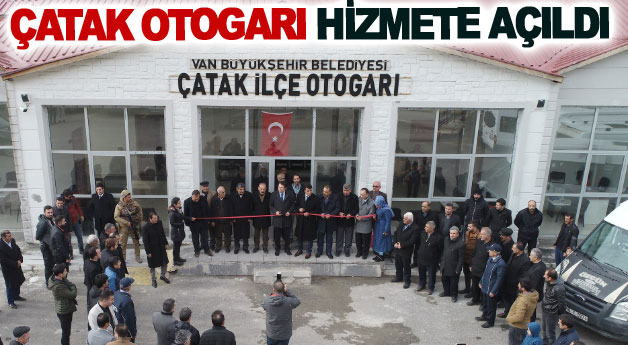 Çatak otogarı hizmete açıldı