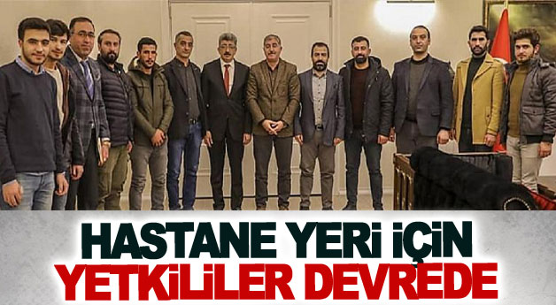 Hastane yeri için yetkililer devrede