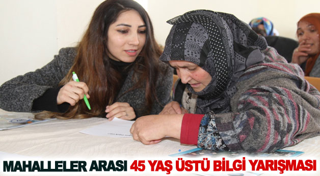 Van’da mahalleler arası 45 yaş üstü bilgi yarışması