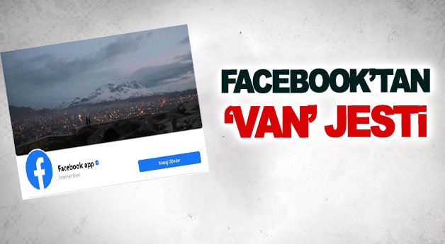 Facebook’tan ‘Van’ jesti