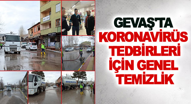 Gevaş'ta Koronavirüs tedbirleri için genel temizlik