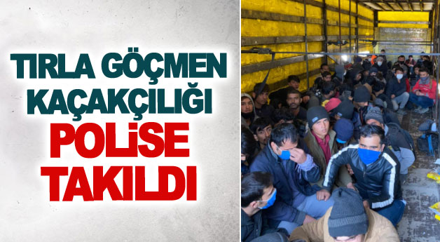 Tırla göçmen kaçakçılığı polise takıldı