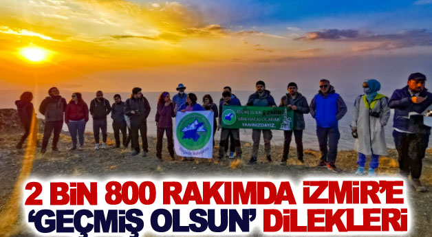 İki bin 800 rakımda İzmir’e ‘geçmiş olsun’ dilekleri