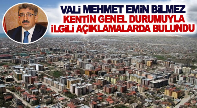 Vali Mehmet Emin Bilmez: 'Van için kenetlenmemiz lazım'