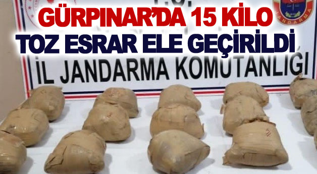 Gürpınar’da 15 kilo toz esrar ele geçirildi