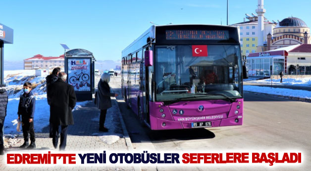 Edremit’te yeni otobüsler seferlere başladı