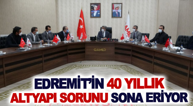 Edremit’in 40 yıllık altyapı sorunu sona eriyor