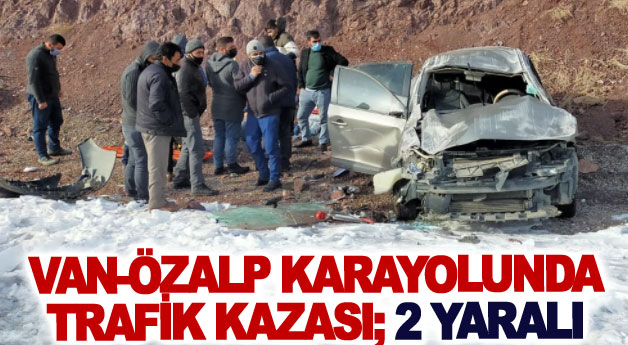 Van-Özalp karayolunda trafik kazası; 2 yaralı