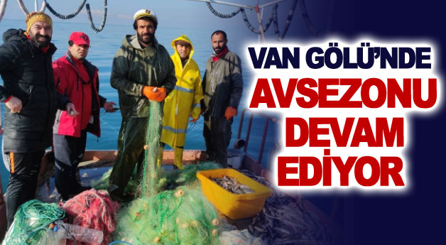 Van Gölü’nde av sezonu devam ediyor