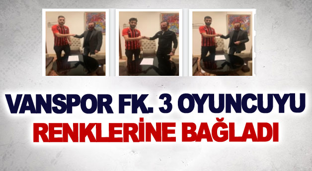 Vanspor FK. 3 oyuncuyu renklerine bağladı