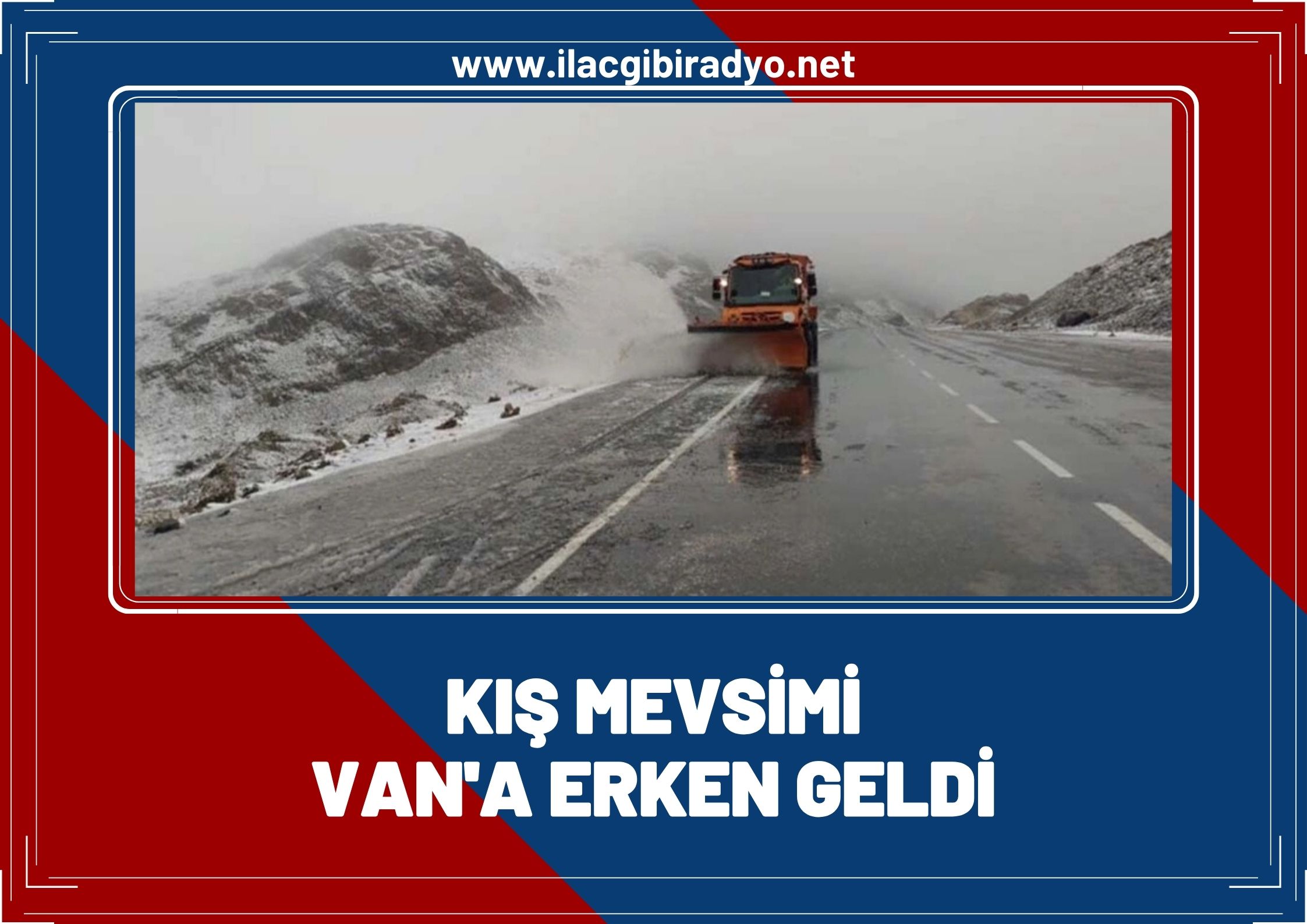 Van'a kış erken geldi