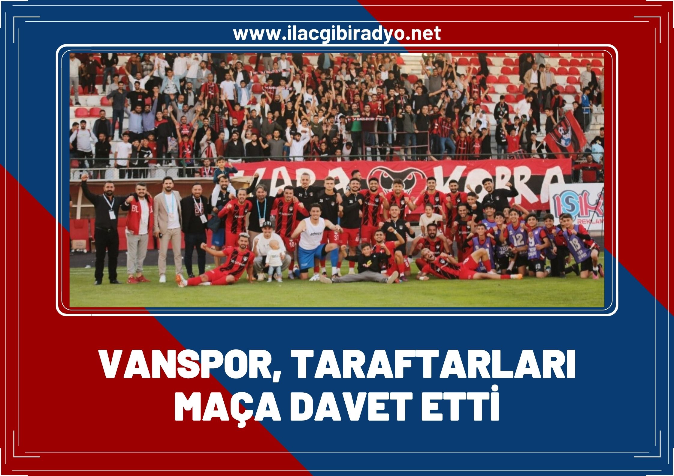 Vefa Group Vanspor FK, taraftarları maça davet etti