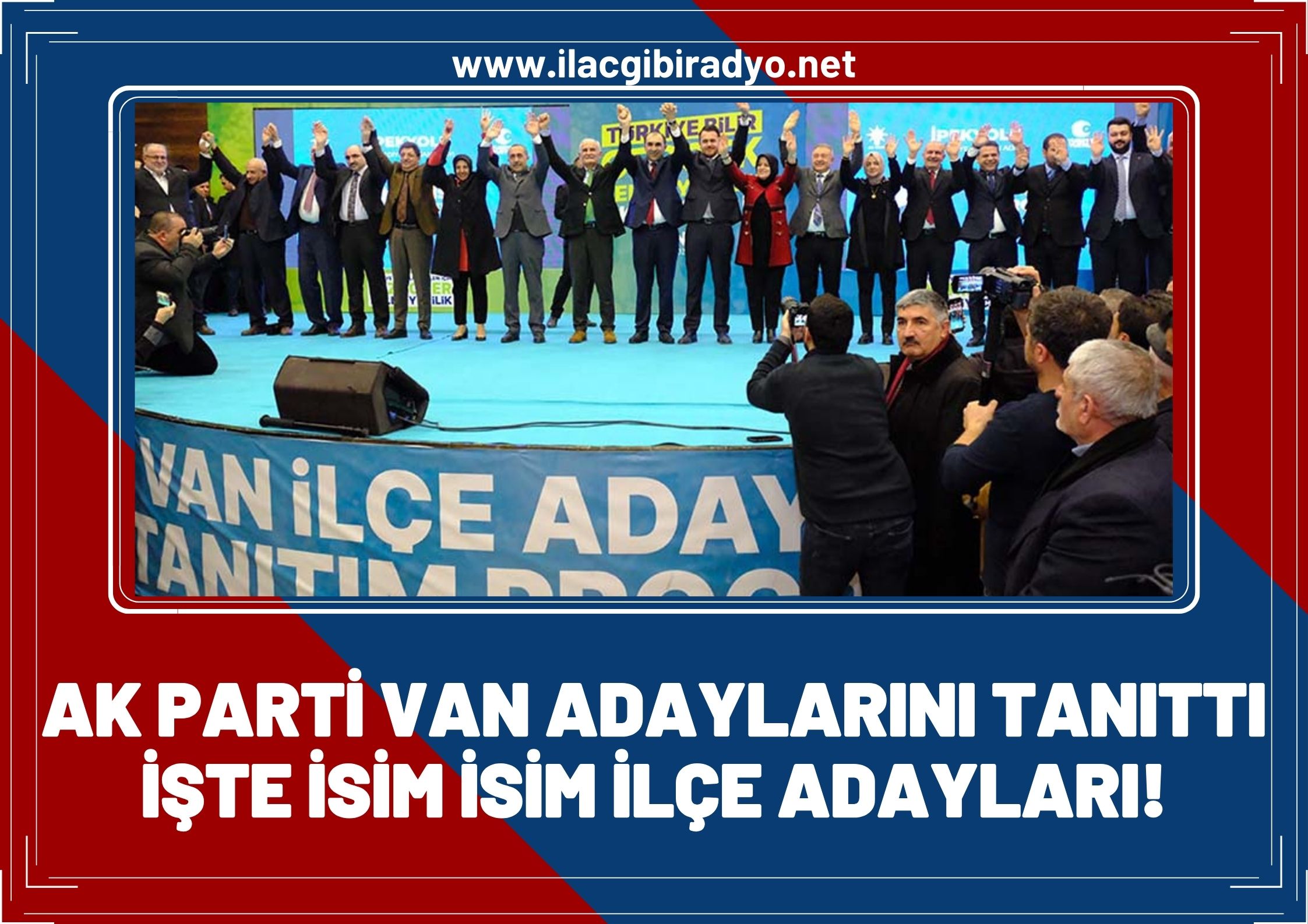 AK Parti Van adaylarını tanıttı! İşte isim isim ilçe adayları...