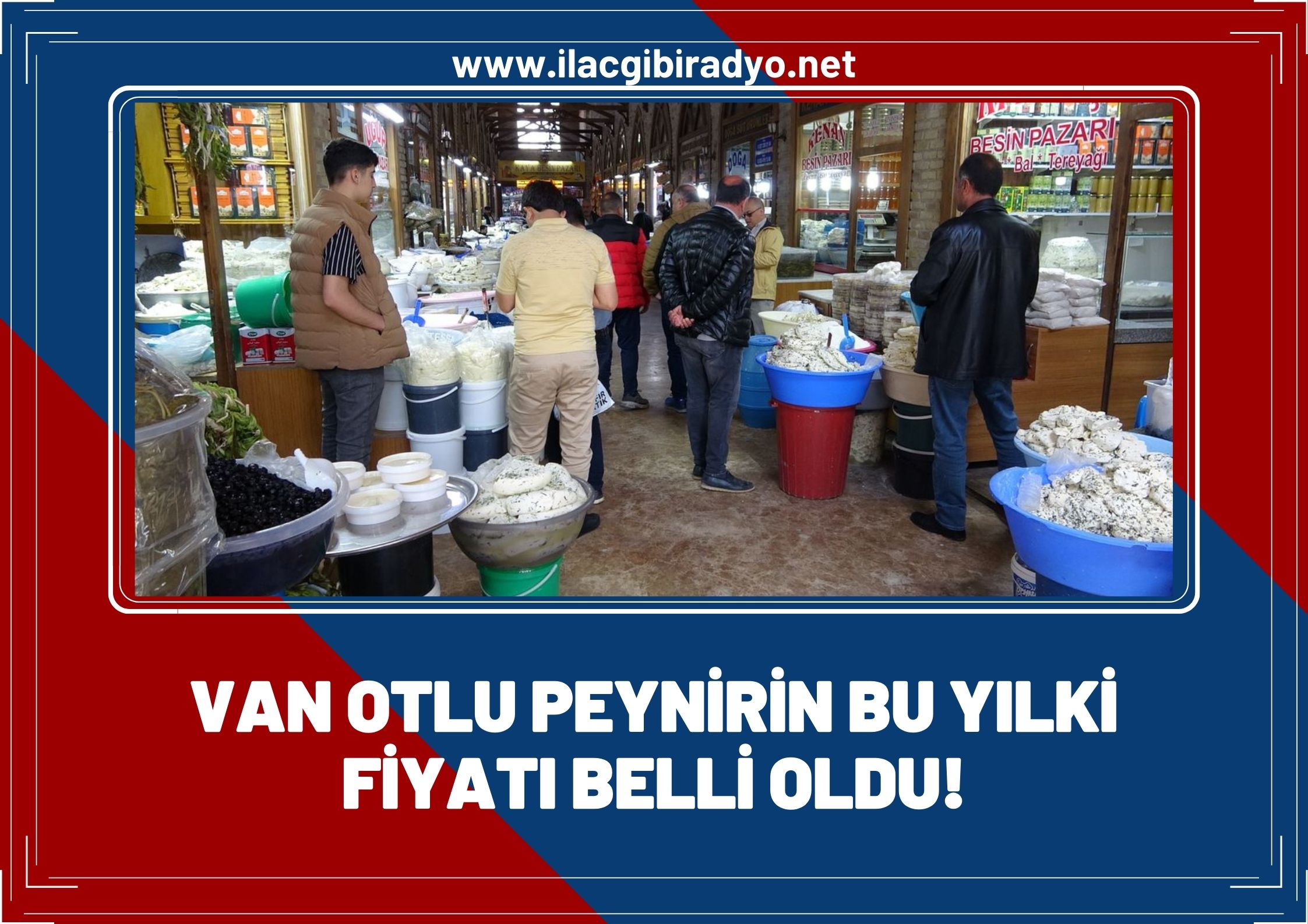 Van Otlu Peynirin bu yılki fiyatı belli oldu!