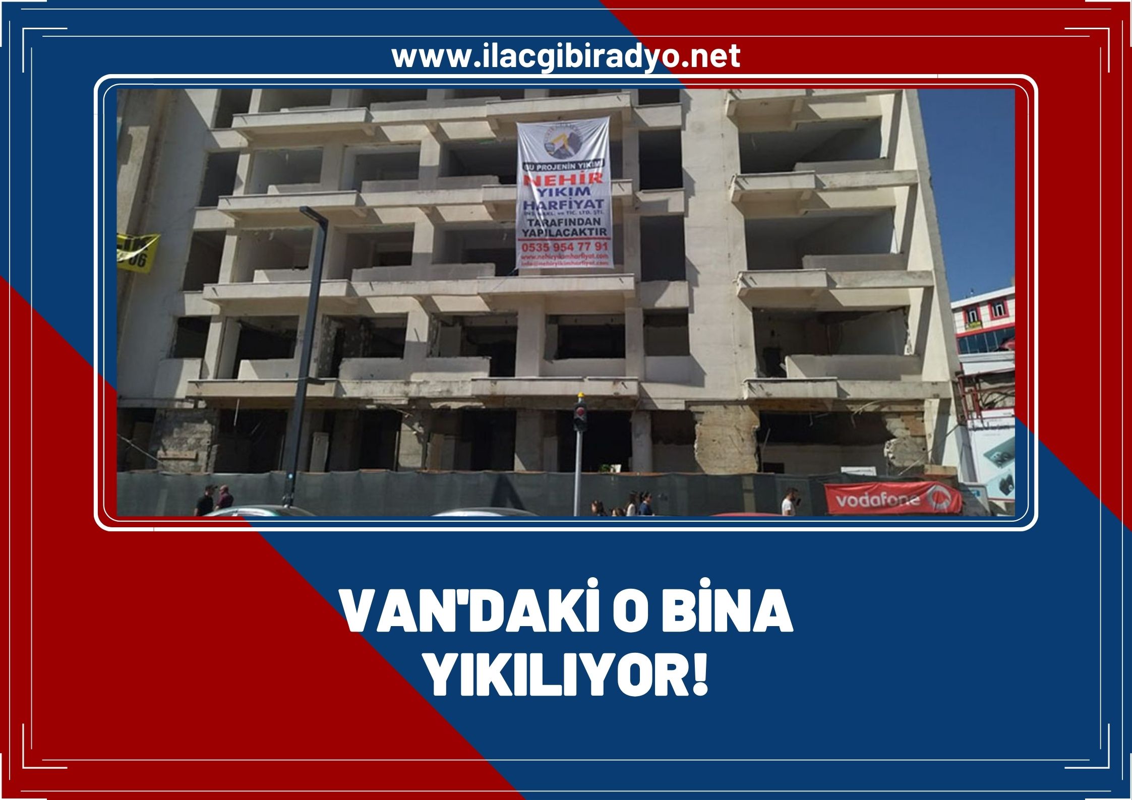 Van'da o bina yıkılıyor