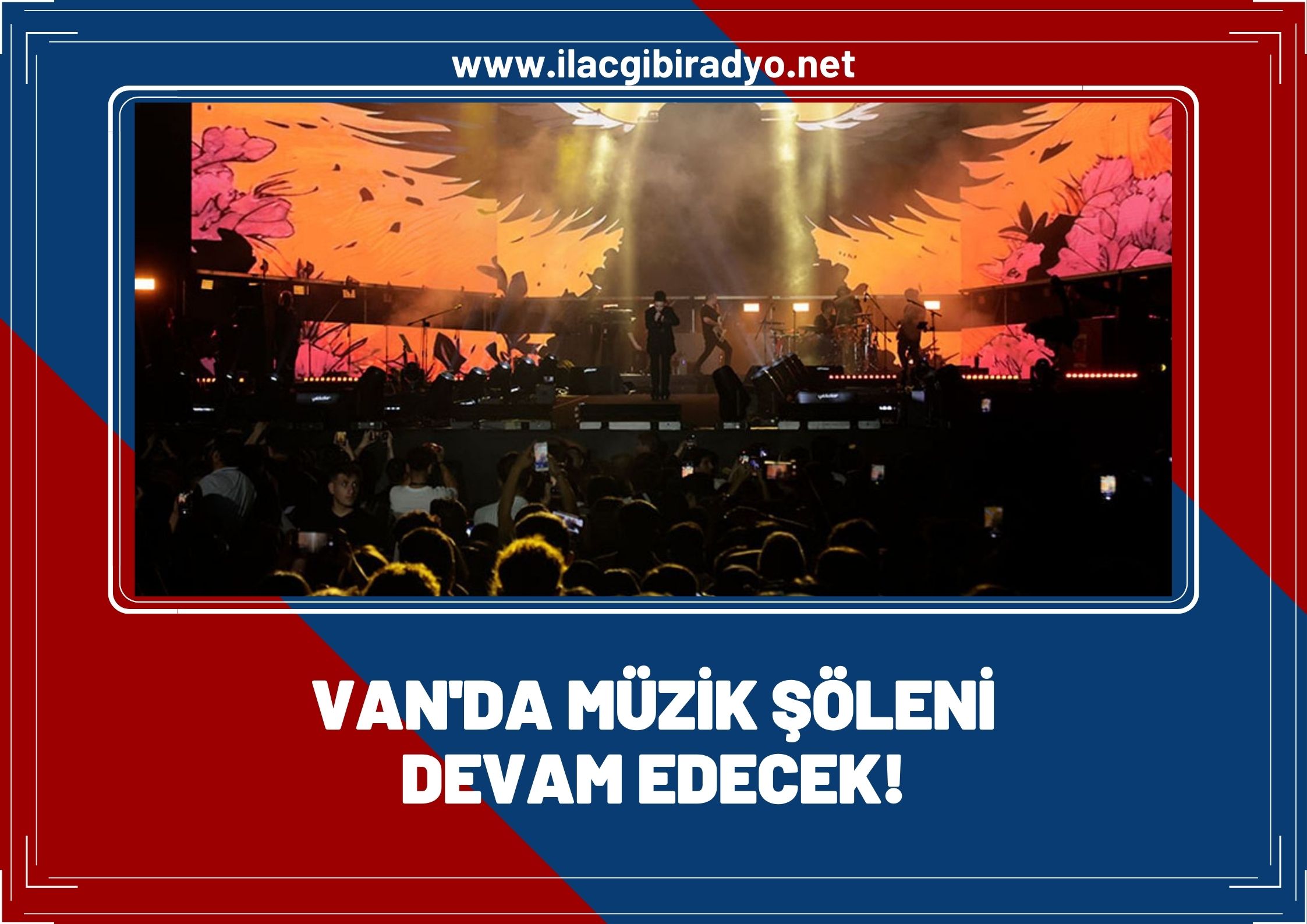 Van’da müzik şöleni devam edecek! İşte bugün sahne alacak ünlü sanatçı…