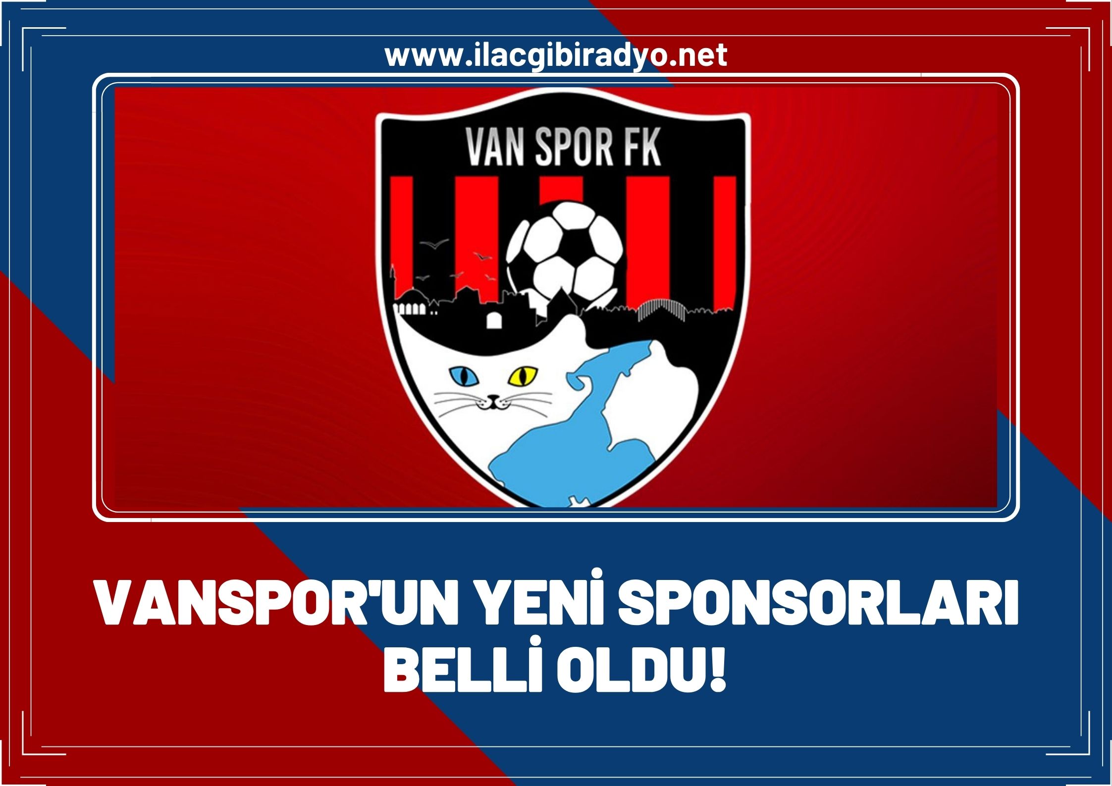 Van Spor'un yeni sponsorları belli oldu!