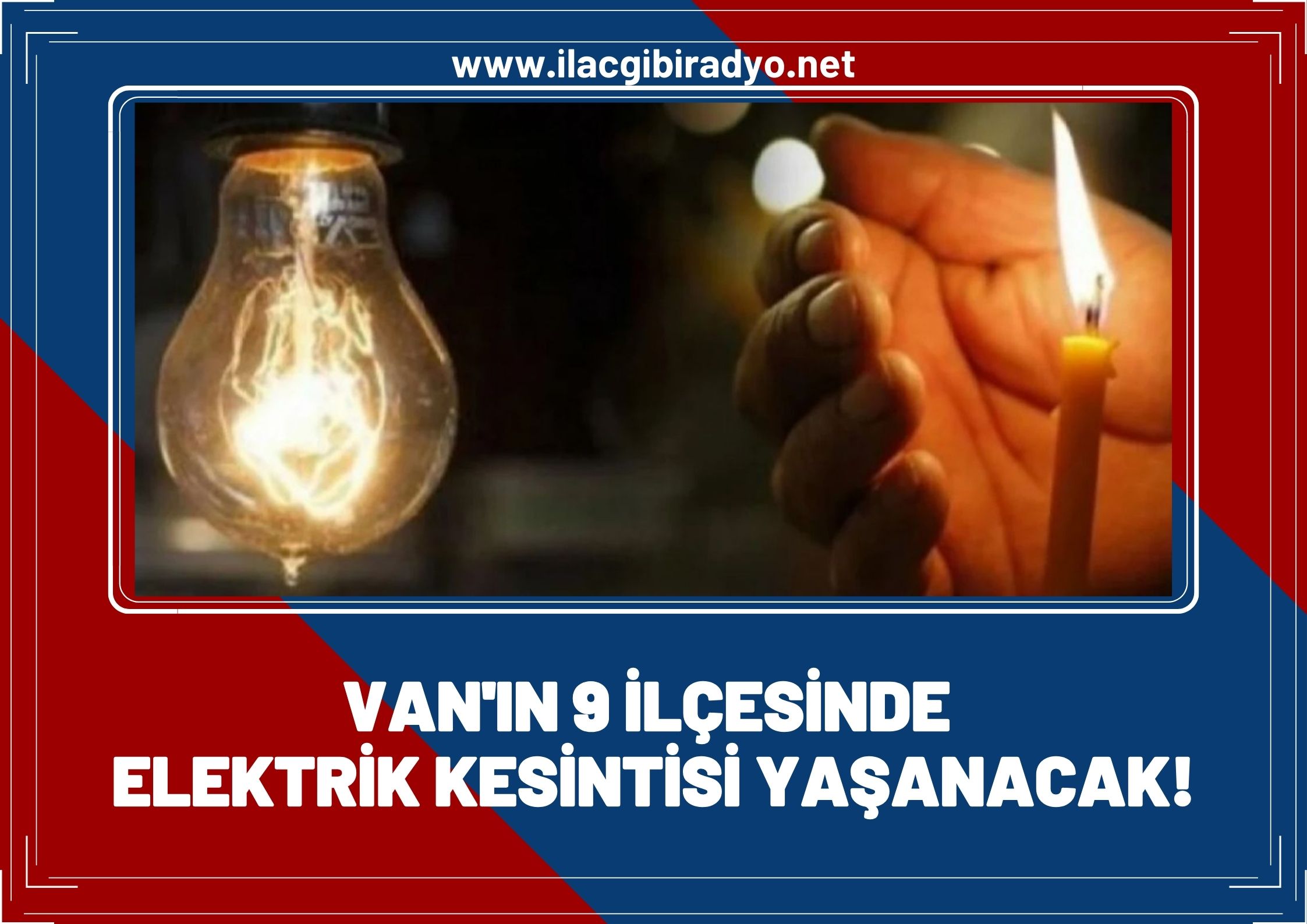 Van’ın 9 ilçesinde elektrik kesintisi yaşanacak