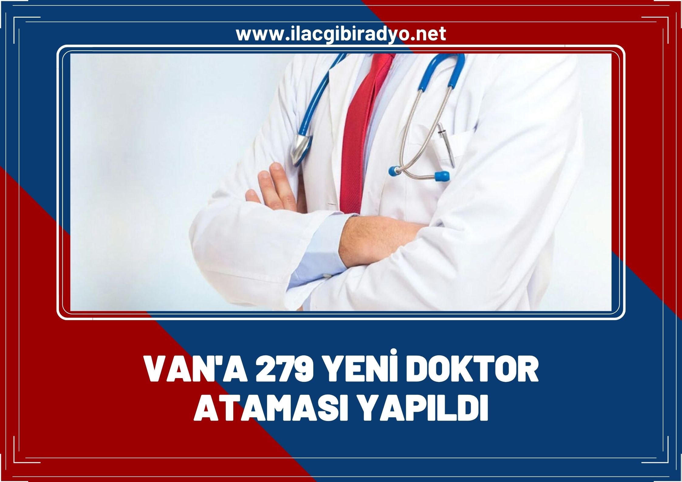 Van'a 279 yeni doktor ataması yapıldı!