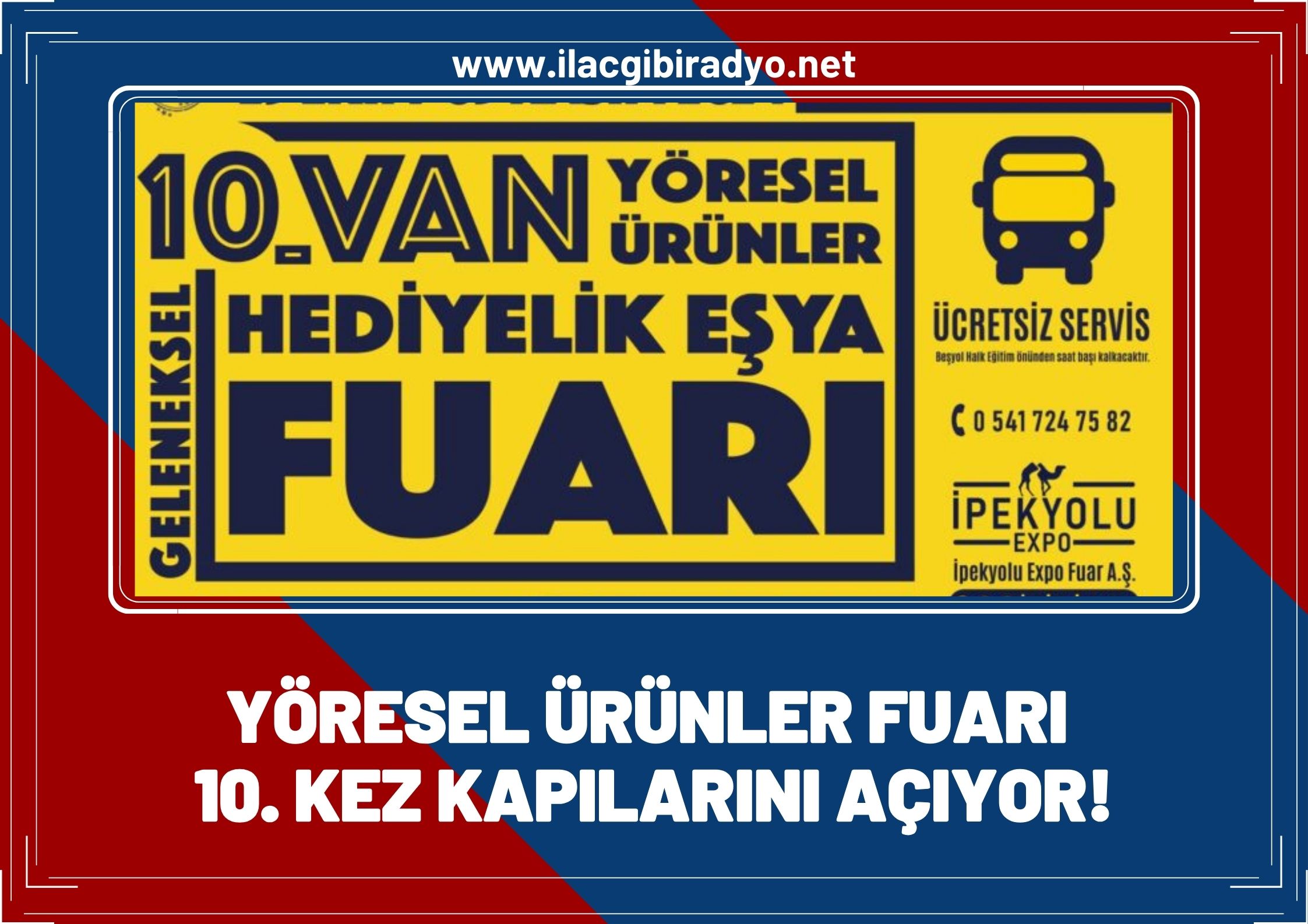 Van Yöresel Ürünler ve Hediyelik Eşya Fuarı 10’ncu kez kapılarını açıyor