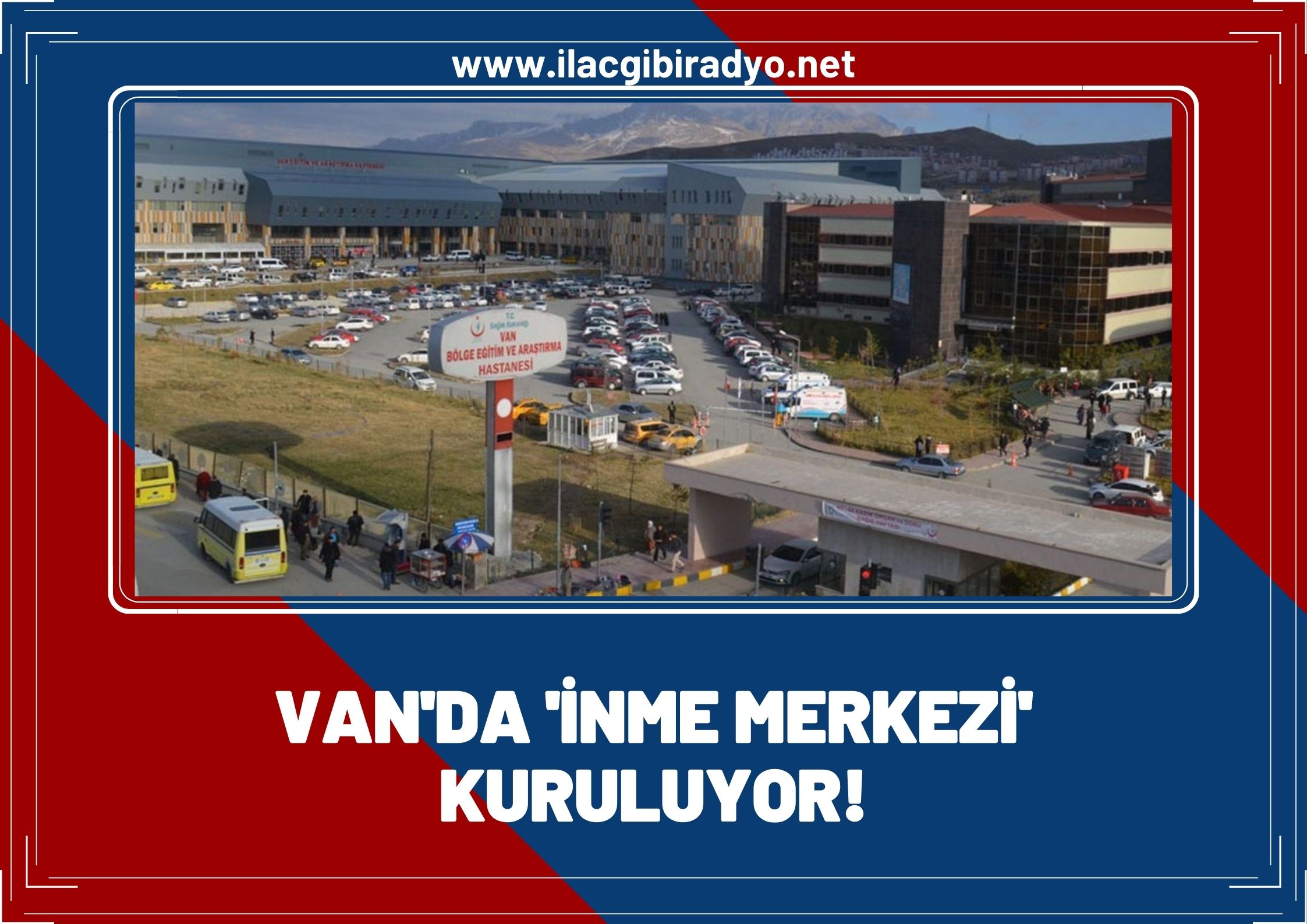 Van’da İnme Merkezi kuruluyor!